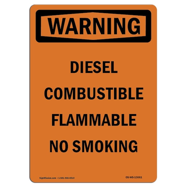 OSHA, Diesel Combustible Flammable No Smoking, 18in X 12in Rigid Plastic, 12" W, 18" L, Portrait